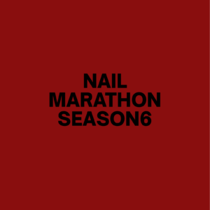 Nail Marathon Season 6